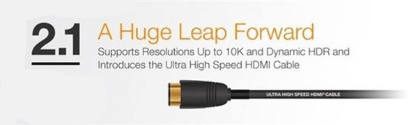 支持10K视频传输！ HDMI 2.1标准发布